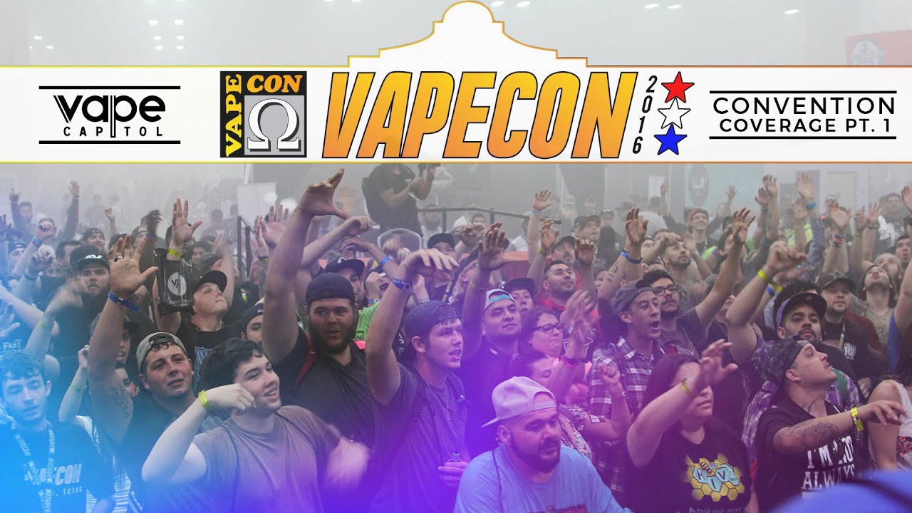 VapeCon USA in San Antonio, TX (VC Official Convention Coverage pt 1 of 2)