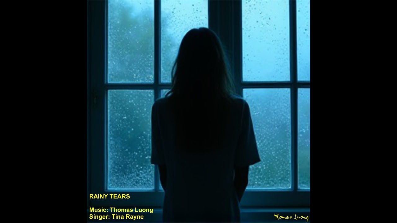 RAINY TEARS - Tina Rayne