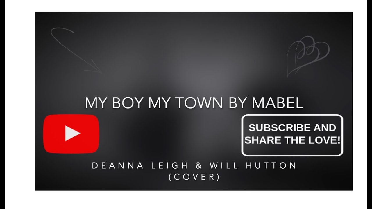 My Boy My Town -  Mabel | (Cover)
