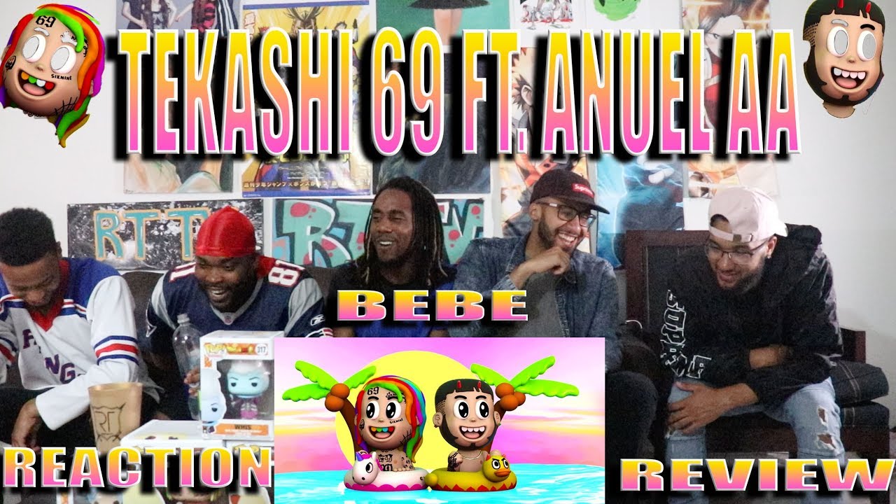 TEKASHI 6IX9INE FT.  ANUEL AA-BEBE REACTION/REVIEW