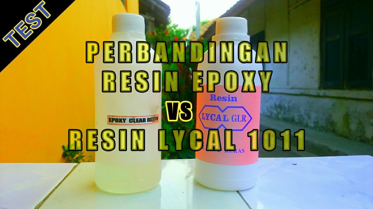Epoxy resin vs resin lycal 1011 | mana yang hasilnya lebih unggul?