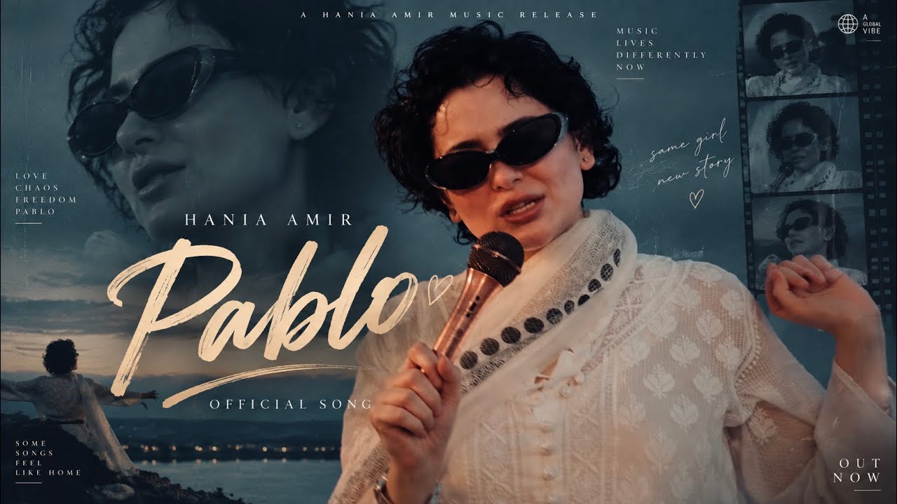 Pablo &ndash; Hania Aamir | New Song 2026 Out Now