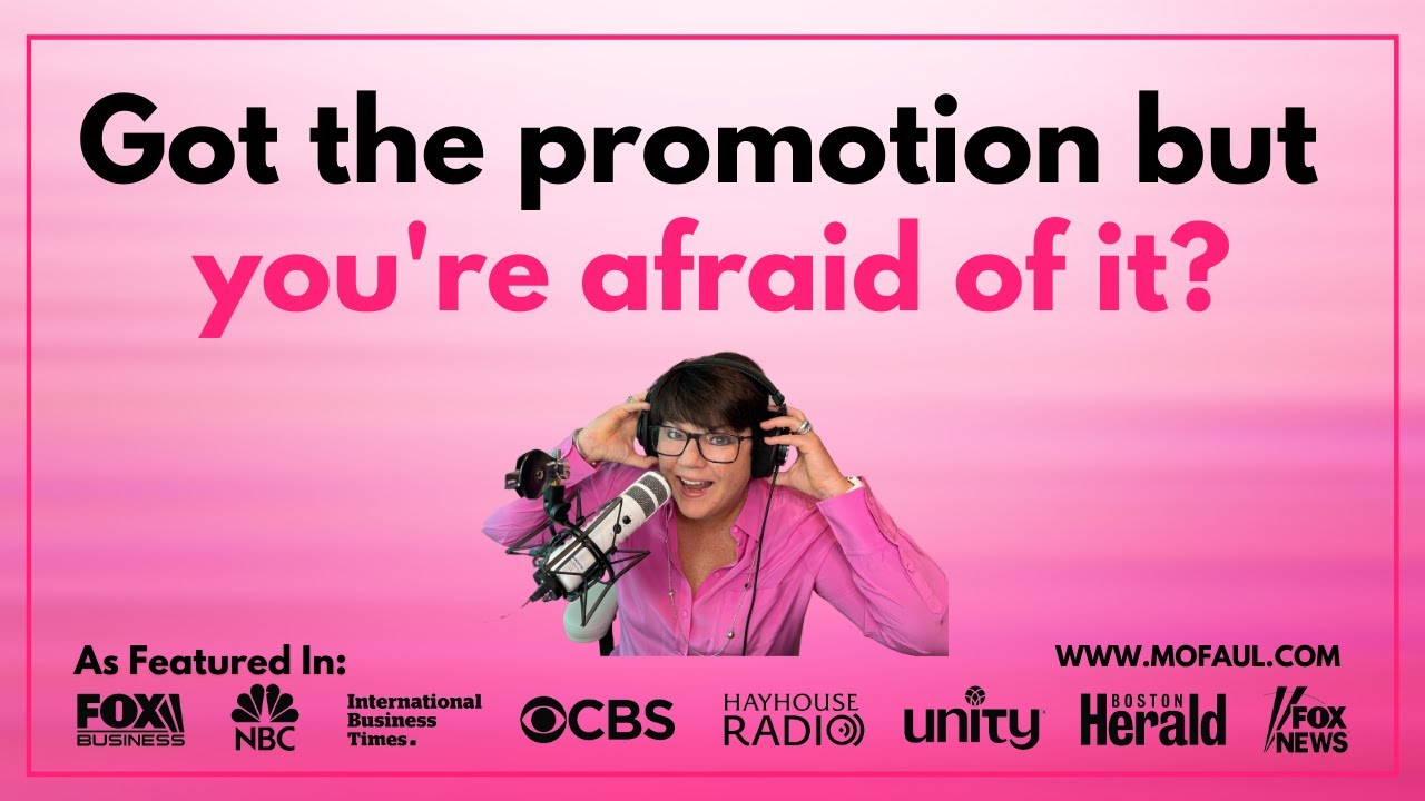 Got the promotion but you're afraid of it?