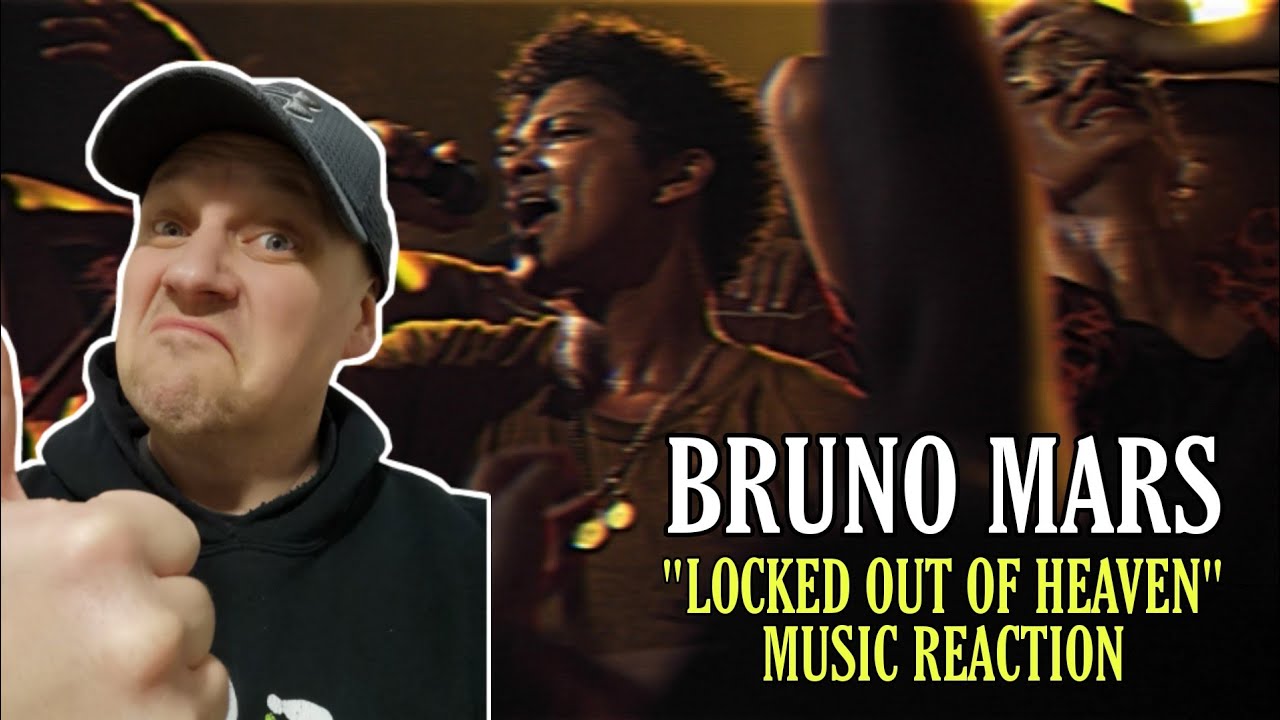 Bruno Mars Reaction - LOCKED OUT OF HEAVEN | FIRST TIME REACTION TO