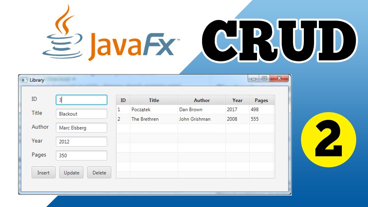 Учебное пособие по JavaFX для начинающих — CRUD-приложение с JavaFX и MySQL. Часть 2.