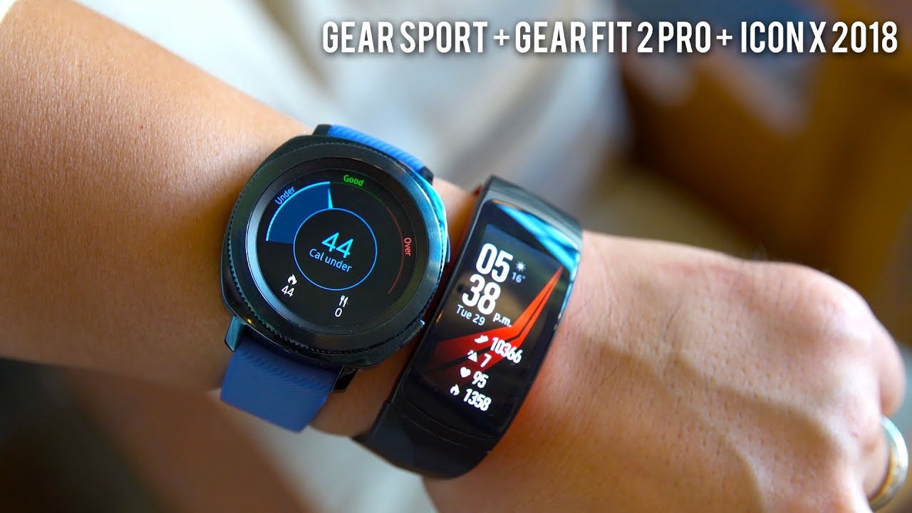 Samsung Gear Sport // Gear Fit 2 Pro //Gear Icon X 2018 Hands On