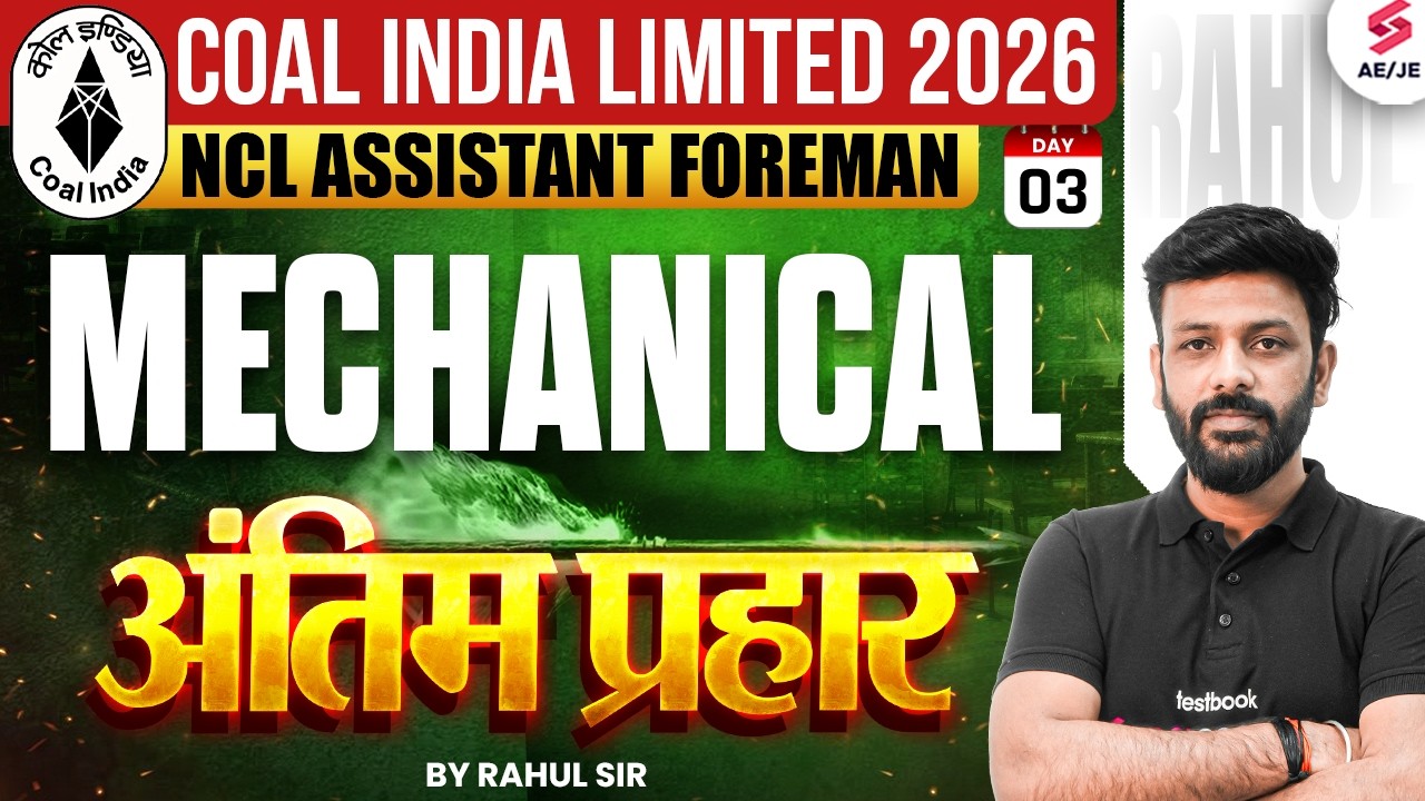 NCL Assistant Foreman Mechanical Preparation 2026 | NCL Mechanical Classes by Rahul Sir