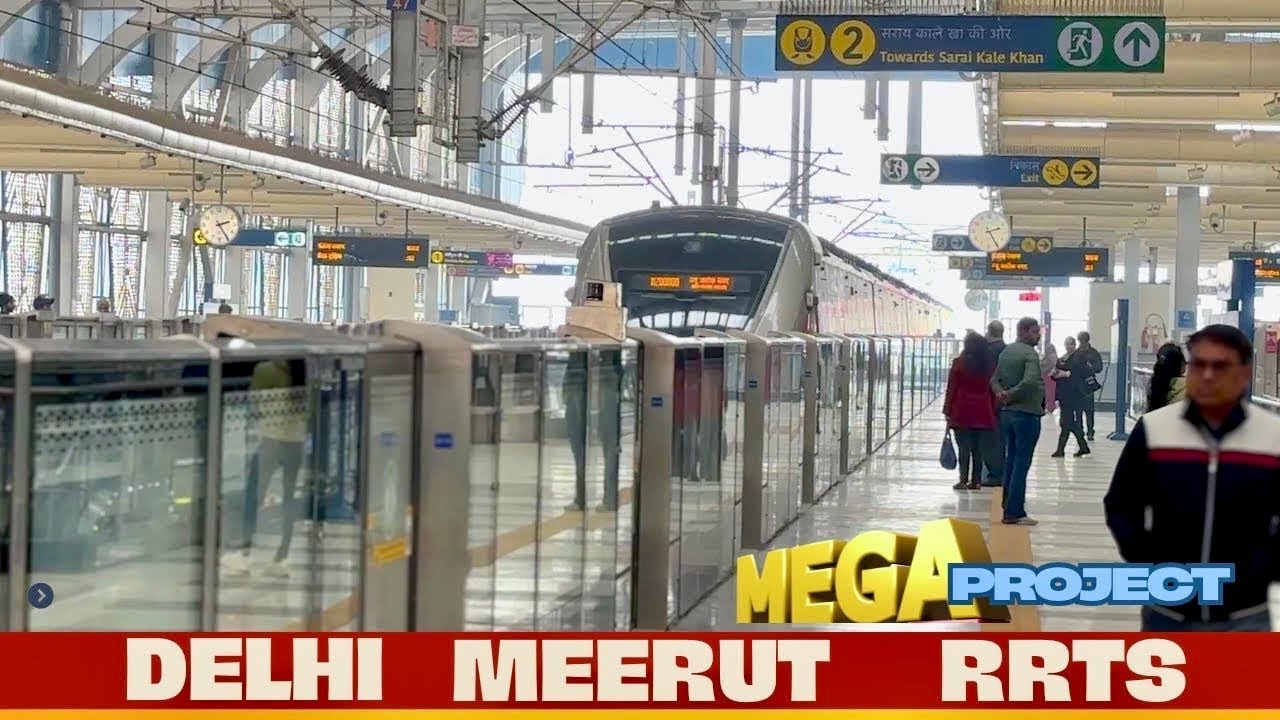 New India’s Mega Project: How RRTS is Transforming Travel | Ghaziabad to Delhi - Sarai Kale Khan