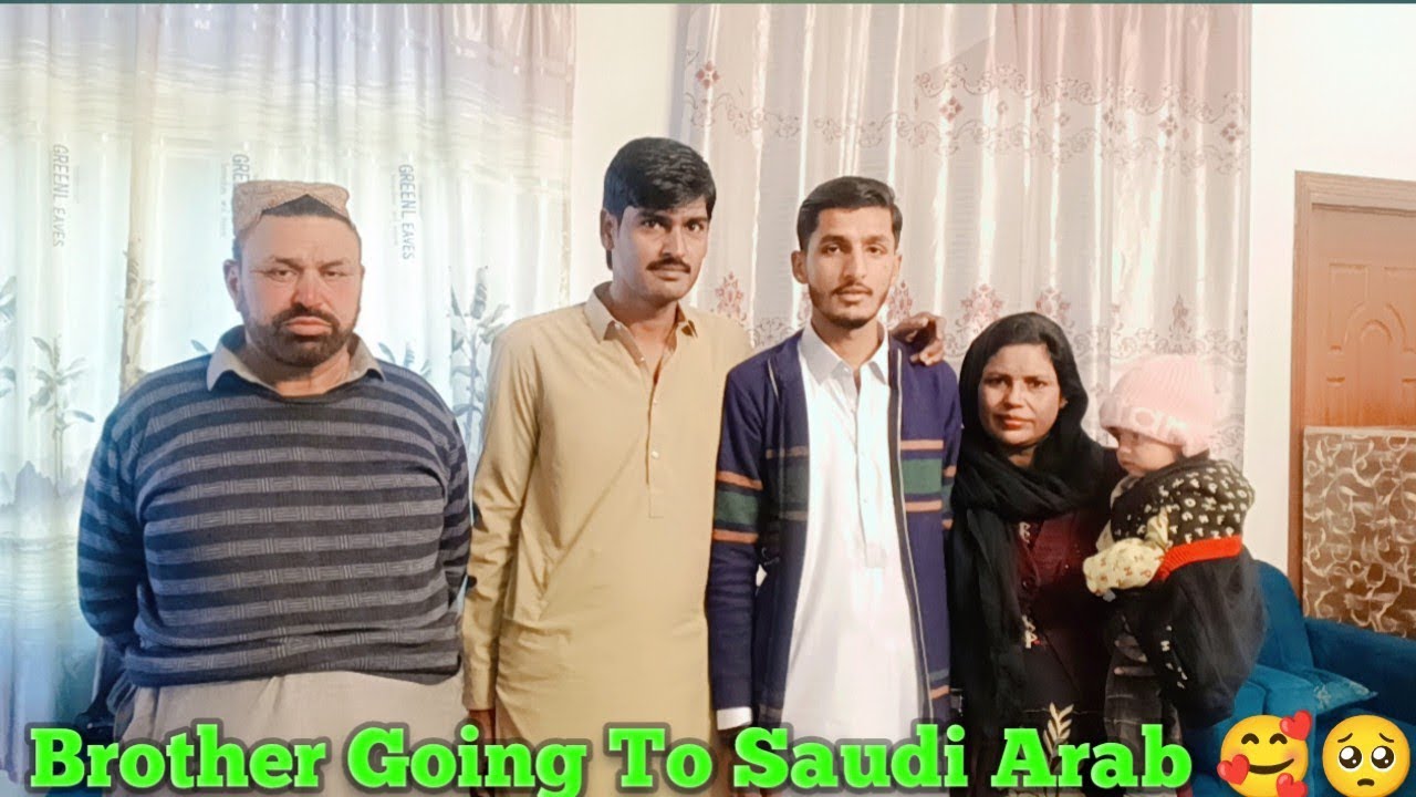 Brother Going To Saudi Arab  🥰🥰|Sare Emotional ho gye 😭/Happy Kashmiri Family 🥰🥰