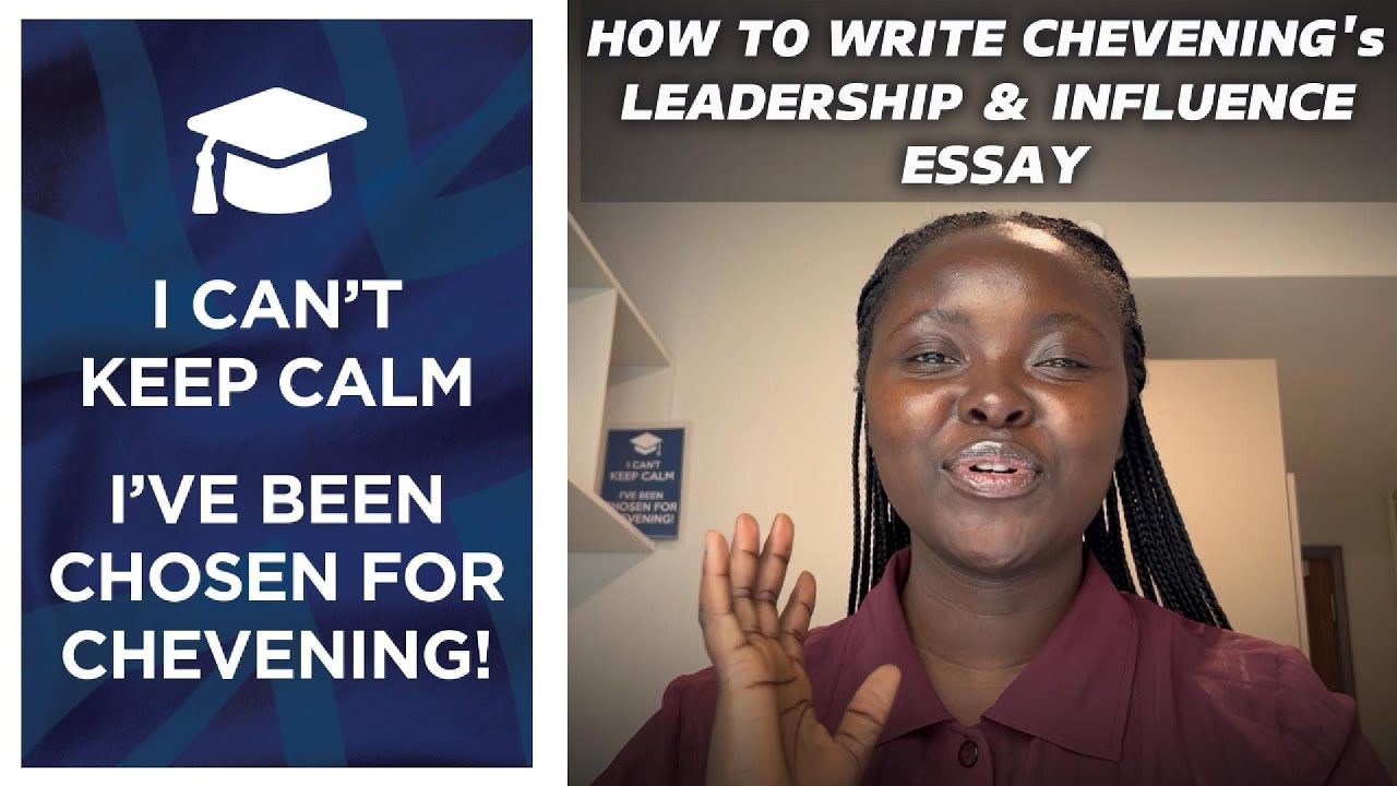 HOW TO WRITE CHEVENING'S LEADERSHIP & INFLUENCE ESSAY