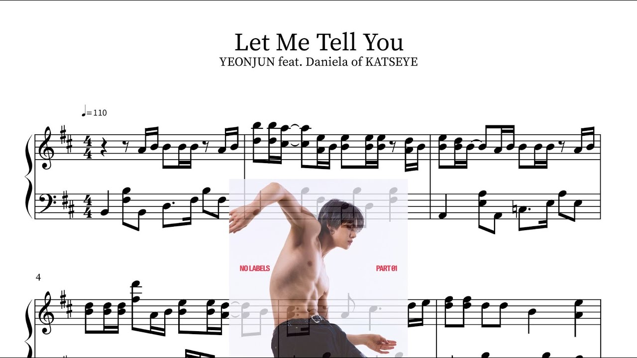 YEONJUN(然竣연준) feat. Daniela of KATSEYE - Let Me Tell You Piano Sheet(鋼琴譜피아노 악보)
