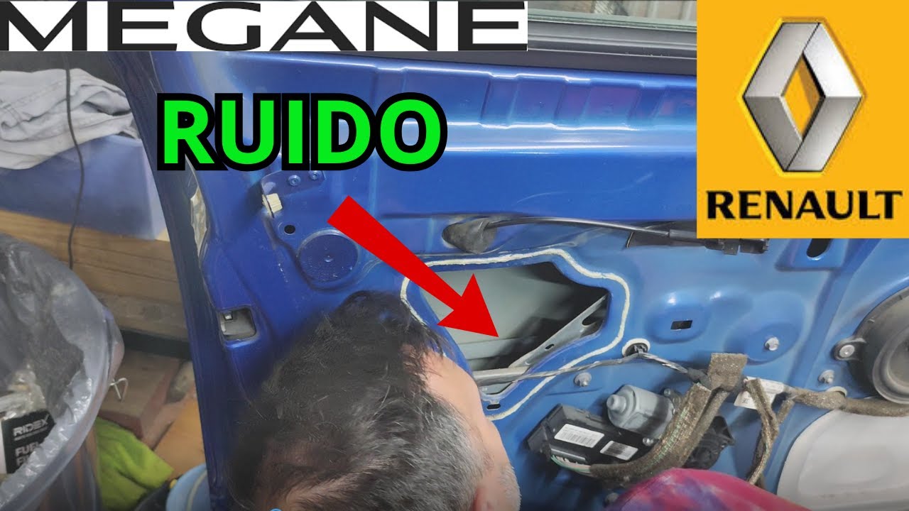 Quitar ruido puerta Renault Megane 3