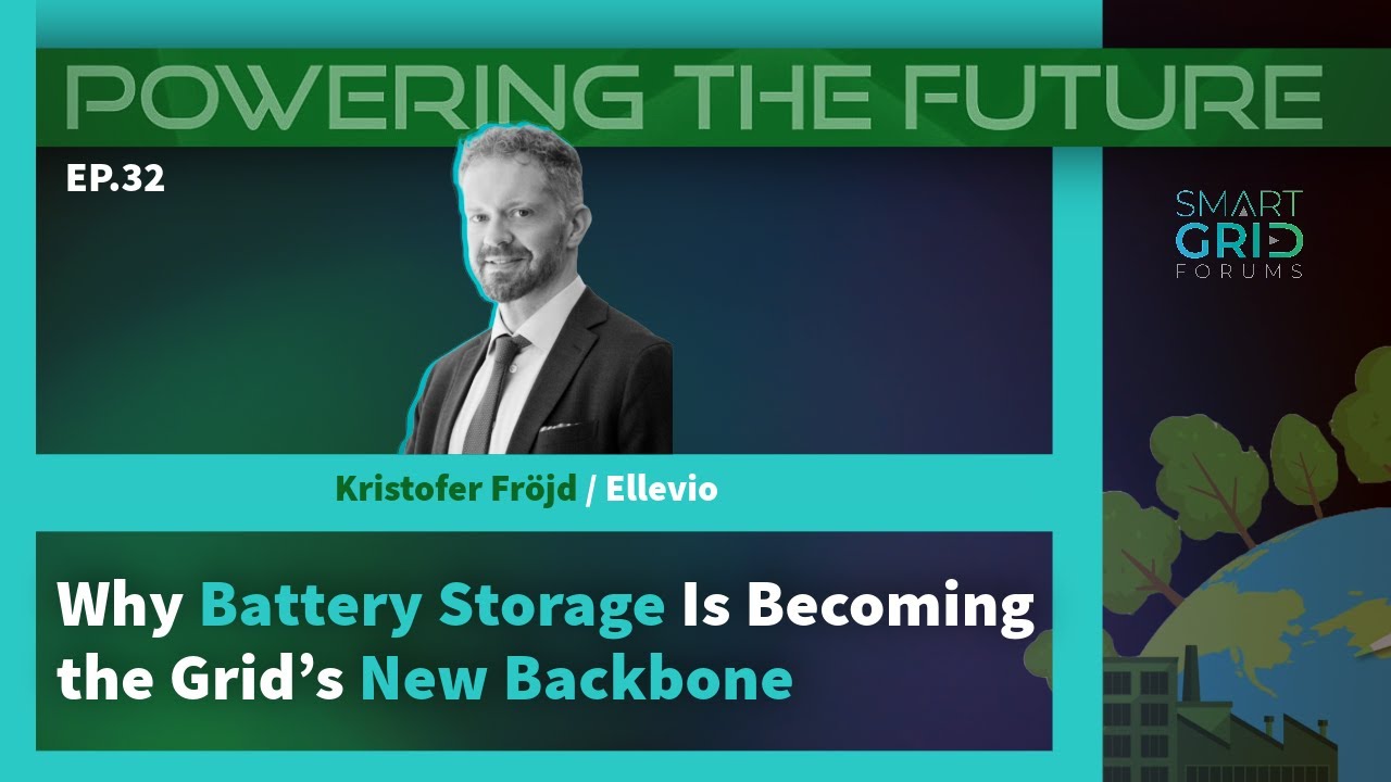 Powering the Future Ep32: Why Battery Storage Is Becoming the Grid’s New Backbone