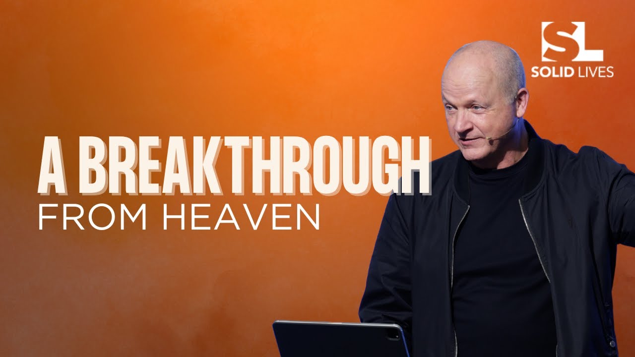A Breakthrough From Heaven | Jerry Dirmann