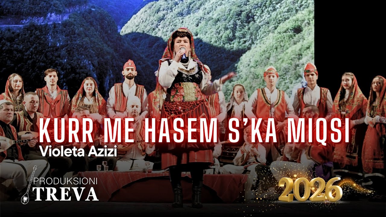 Violeta Azizi - Kurr me Hasmin s'ka miqsi #Treva2026