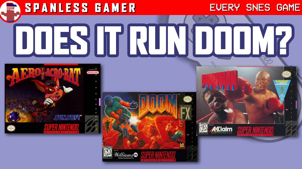 Doom, Aero, and Foreman for Real on the SNES!