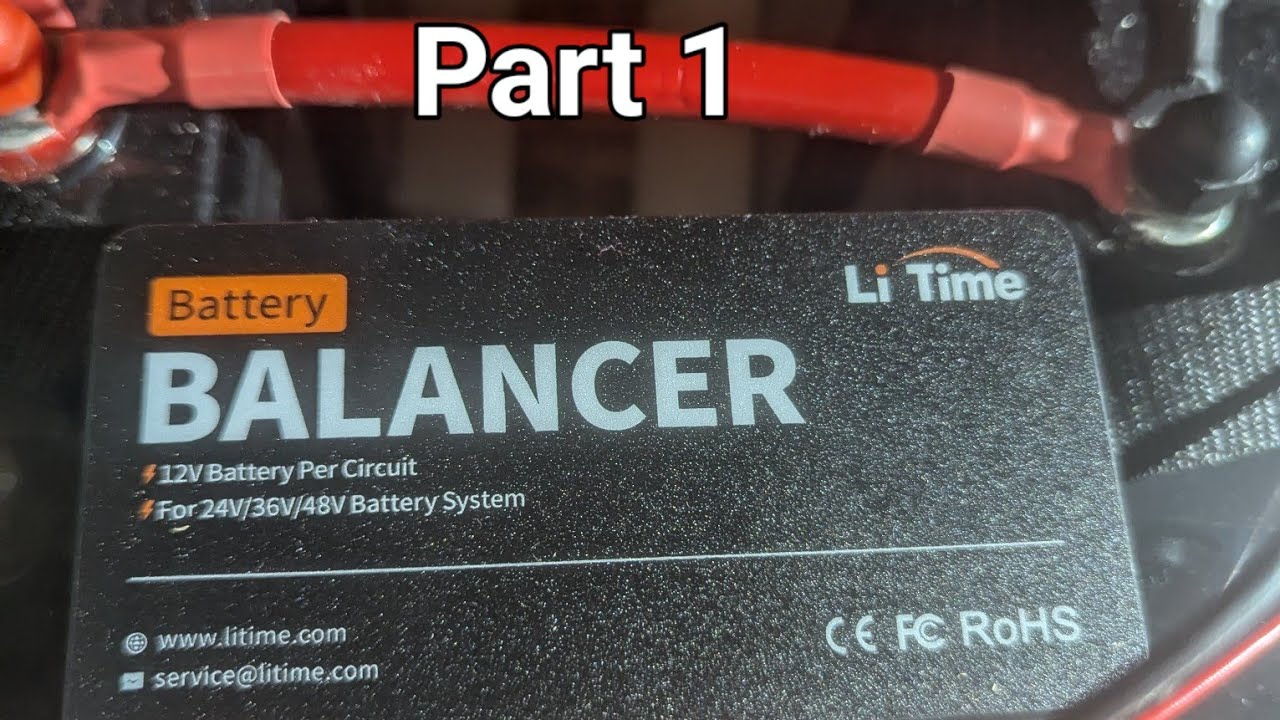 litime battery balancer part1 - 24v 36v 48v unbox and install.