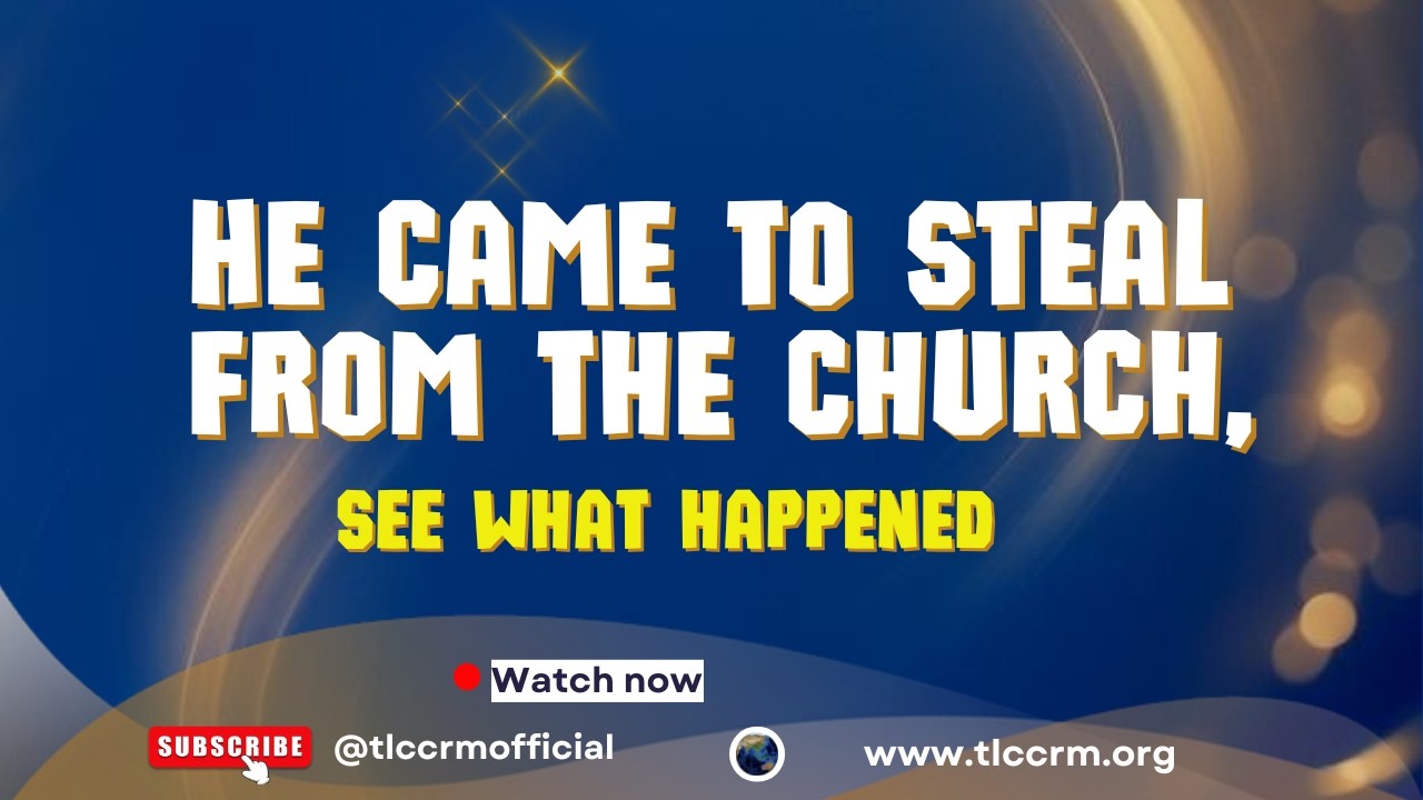 HE CAME TO STEAL FROM THE CHURCH, NOT KNOWING HEAVEN WAS WATCHING