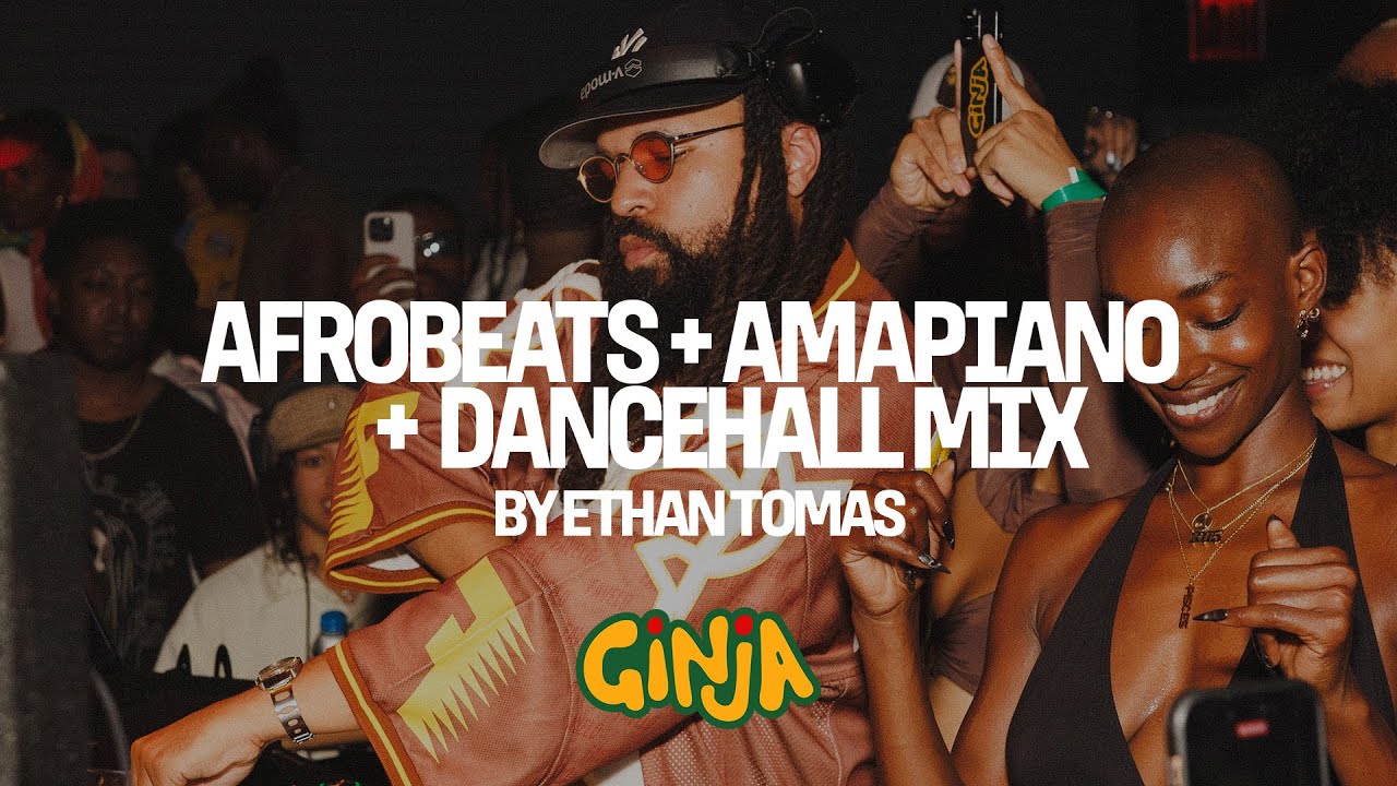GINJA | AMAPIANO, AFROBEATS, DANCEHALL MIX | ETHAN TOMAS | SEPT 2025