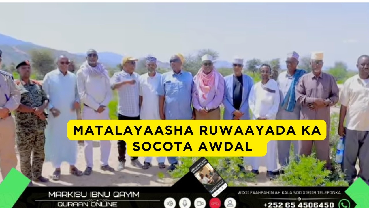 HADAAN LA TASHAN WAA LAGUU TALIN SANDHEERE MAALIN WALBA SIDII LIBAXII MARBA KOOX HA QAATO