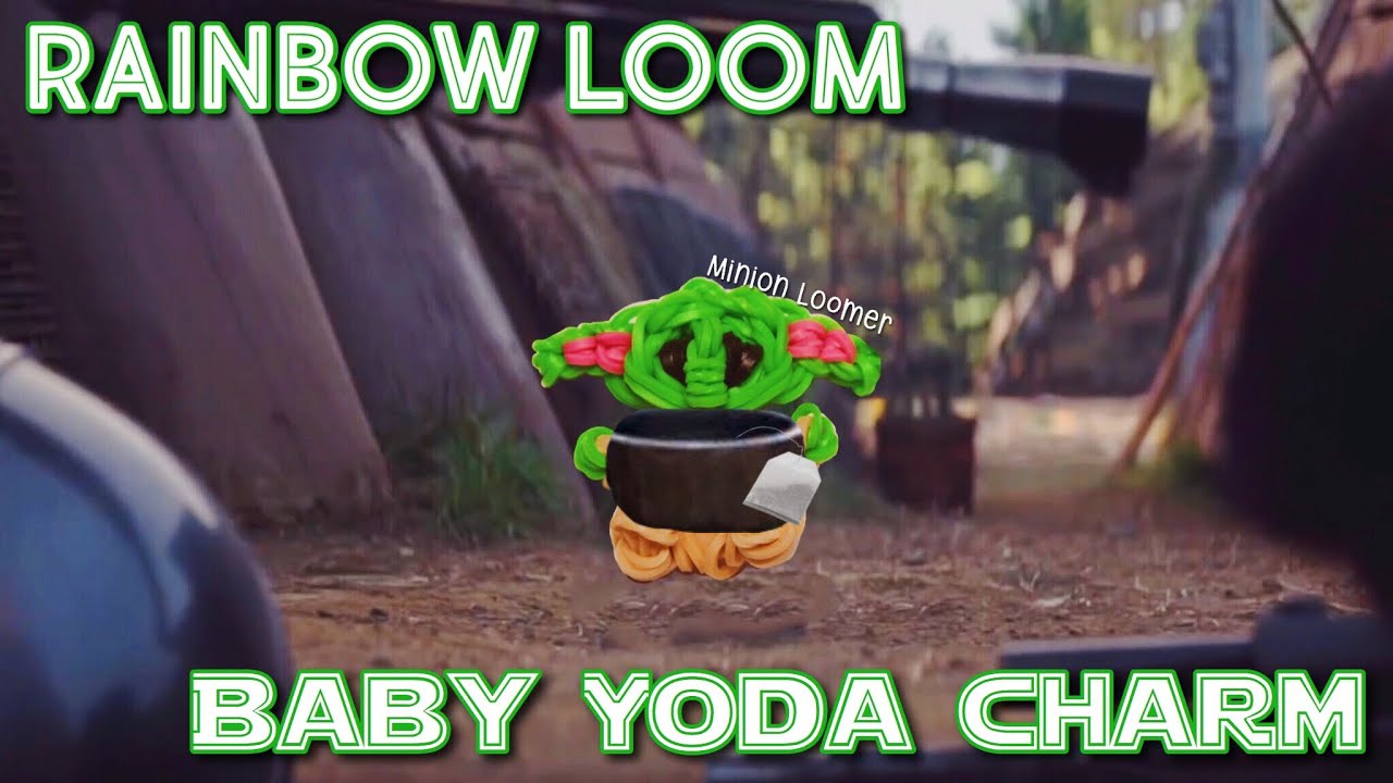 Rainbow Loom Baby Yoda Charm || Minion Loomer