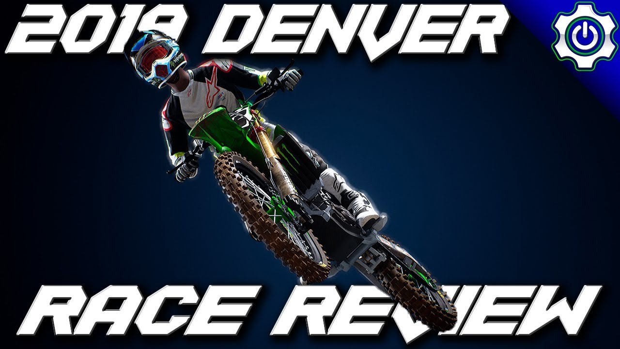 Monster Energy Supercross 2 - 2019 Denver SX Gameplay