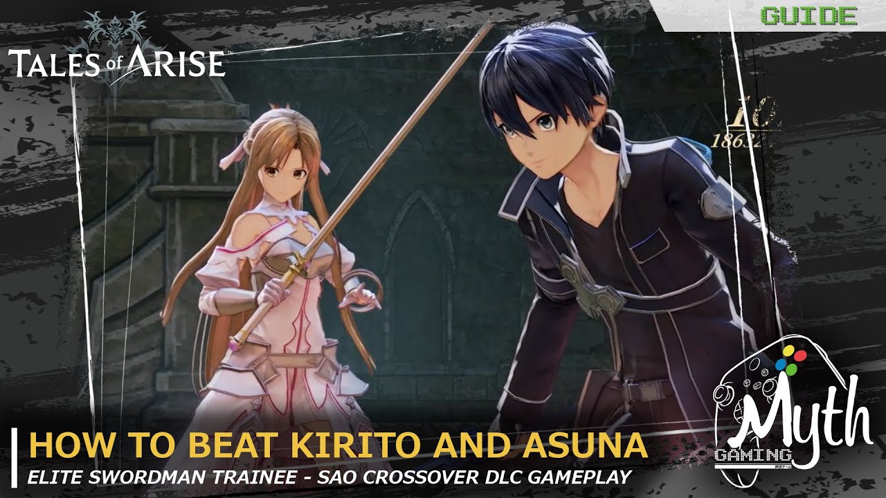 TALES OF ARISE GAMEPLAY | HOW TO BEAT KIRITO AND ASUNA | ELITE SWORDMAN TRAINEE [60fps]