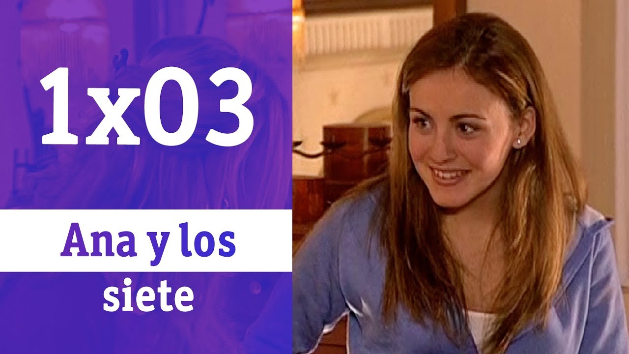 Ana y los siete: 1x03 - Las dudas de Carolina | RTVE Series