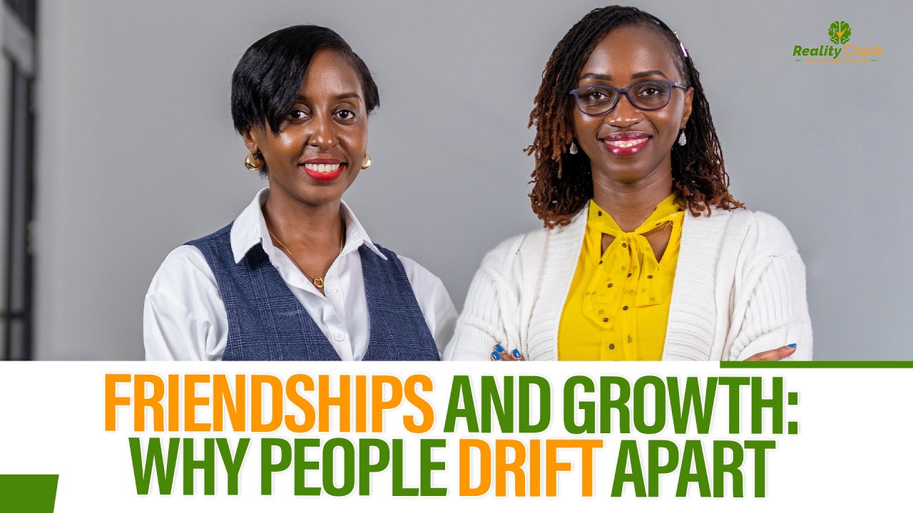 FRIENDSHIPS AND GROWTH: WHY PEOPLE DRIFT APART