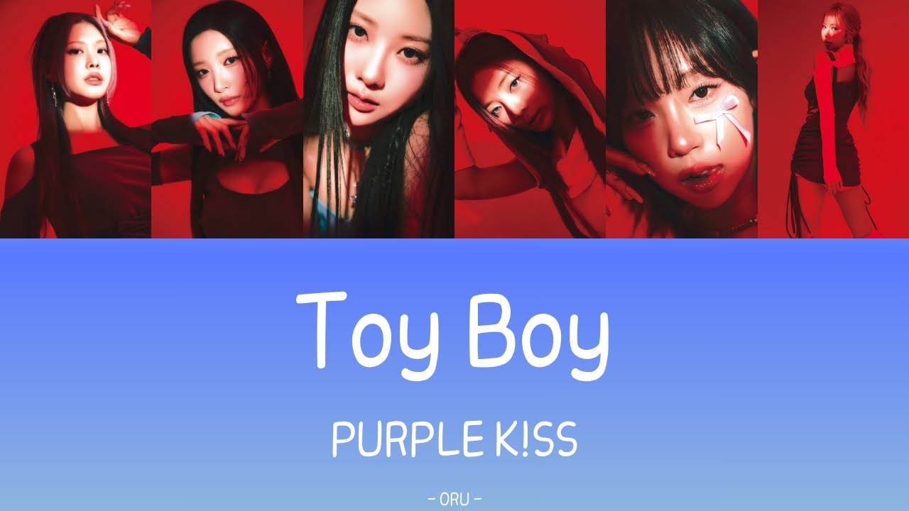 【カナルビ/歌詞/日本語訳】Toy Boy - PURPLE KISS(パープルキス)