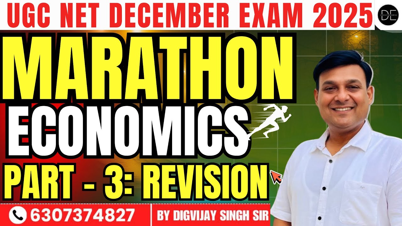 ECONOMICS | PART 3 - MARATHON FOR UGC NET DECEMBER 2025 |  BY DIGVIJAY SIR|