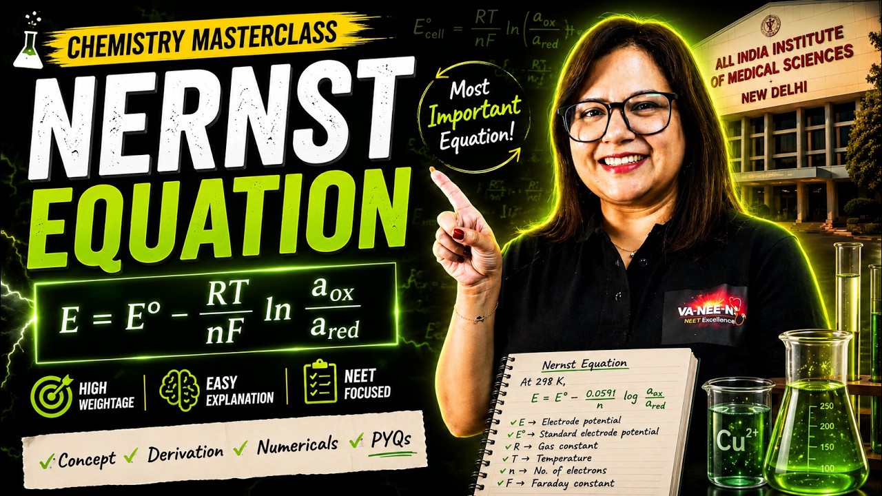 Nernst Equation ⚡ Complete NCERT + Numericals | Electrochemistry L3 | NEET 2027&ndash;2028 | Neeti Ma&rsquo;am