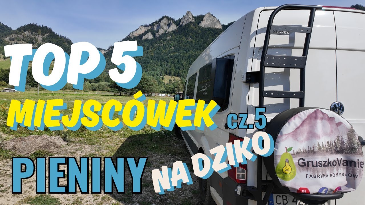 Polska kamperem  - kamperem z dziećmi - kamperem na dziko