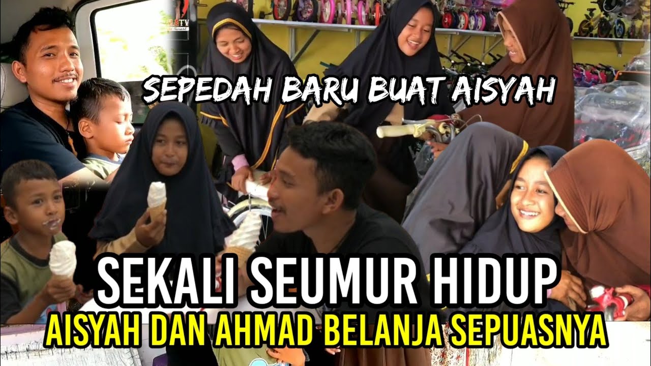 SEPEDA BARU UNTUK AISYAH,SEKALI SEUMUR HIDUP AISYAH & AHMAD BARU MERASKAN BELANJA SEBANYAK INI