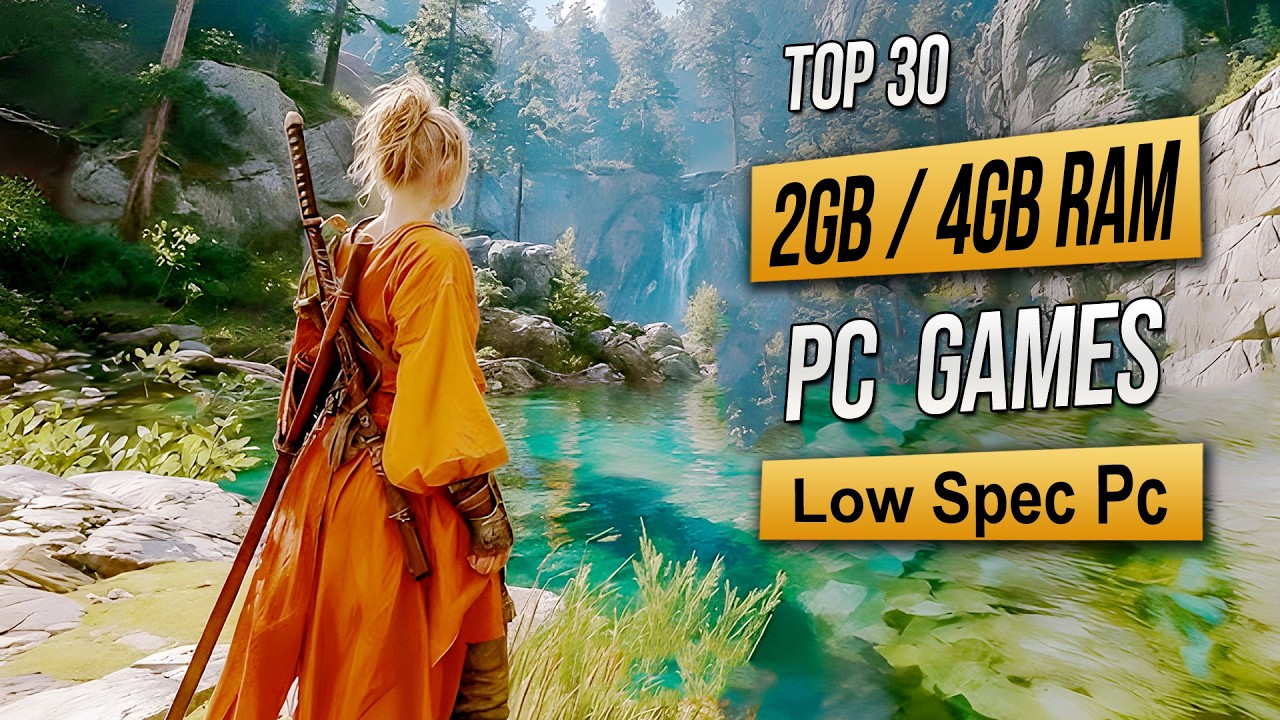Top 30 Best Low Spec Pc Games For (2GB RAM / 4GB RAM / 2GB VRAM) 2026
