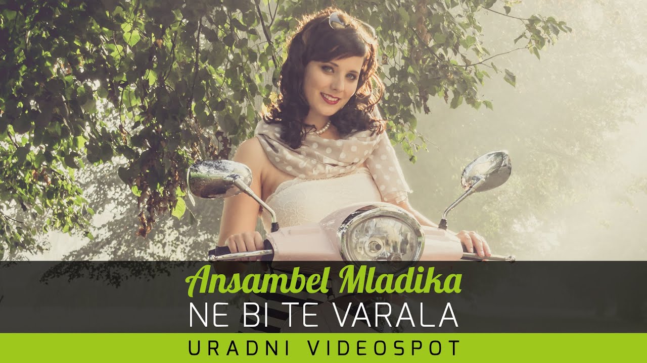 ANS. MLADIKA - NE BI TE VARALA