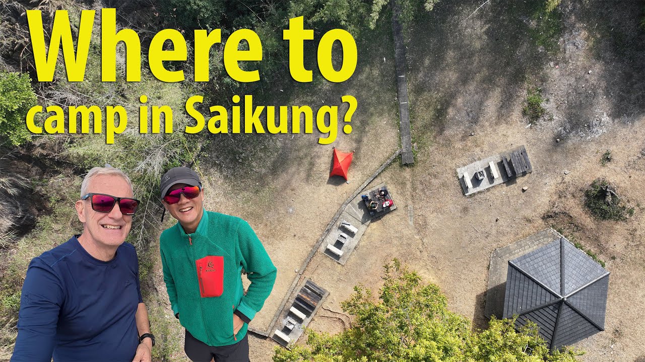 Looking for a campsite in Sai Kung?