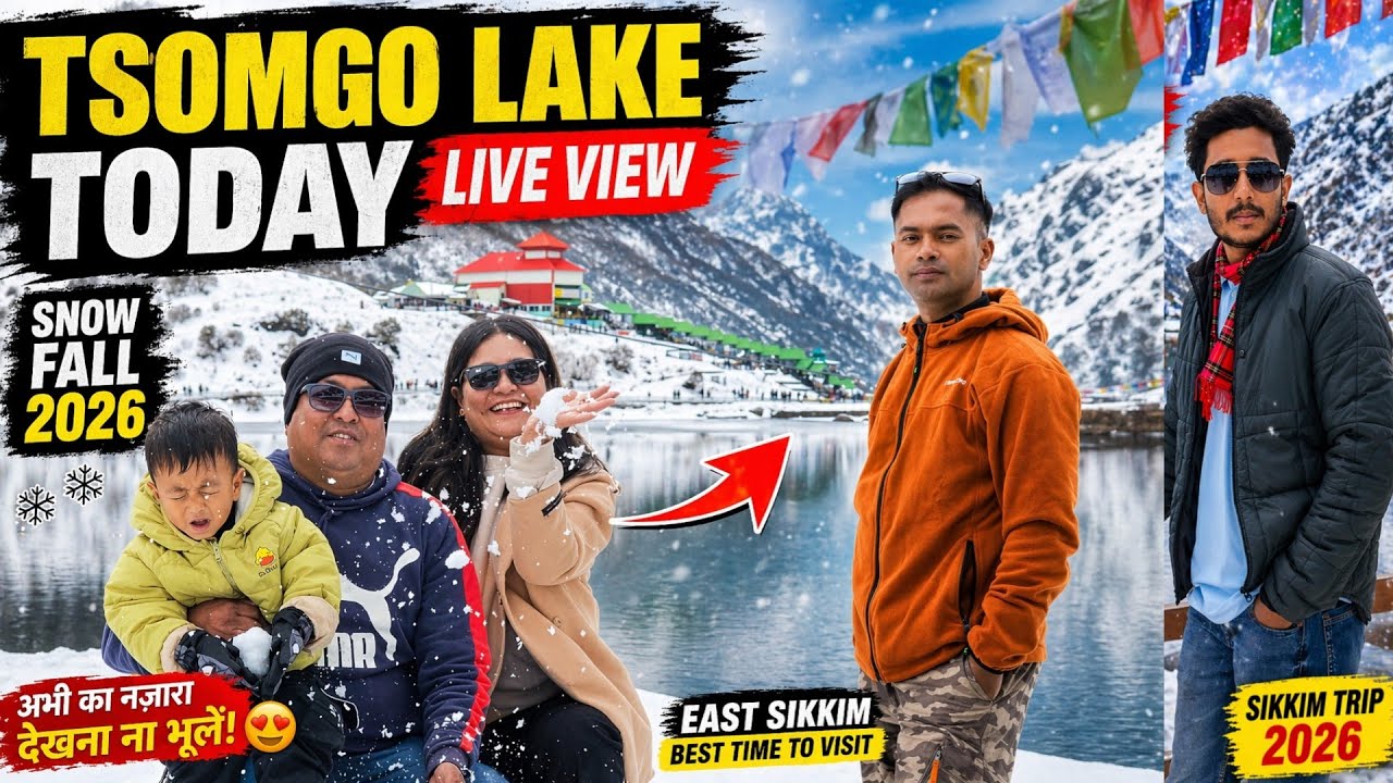 Tsomgo Lake Sikkim Today ❄️🔥 | Best Time to Visit Changu Lake 2026 | Snow View Live East Sikkim