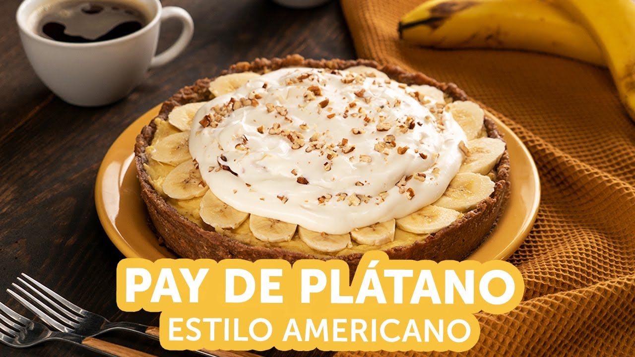 Pay de Plátano Estilo Americano | Kiwilimón