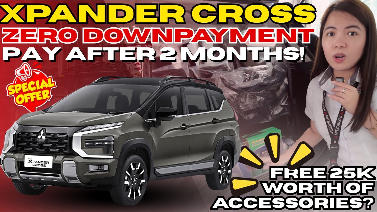 XPANDER CROSS - ZERO DOWNPAYMENT | PAY AFTER 2 MONTHS! MAY KASAMA PANG ROOF RACK?!