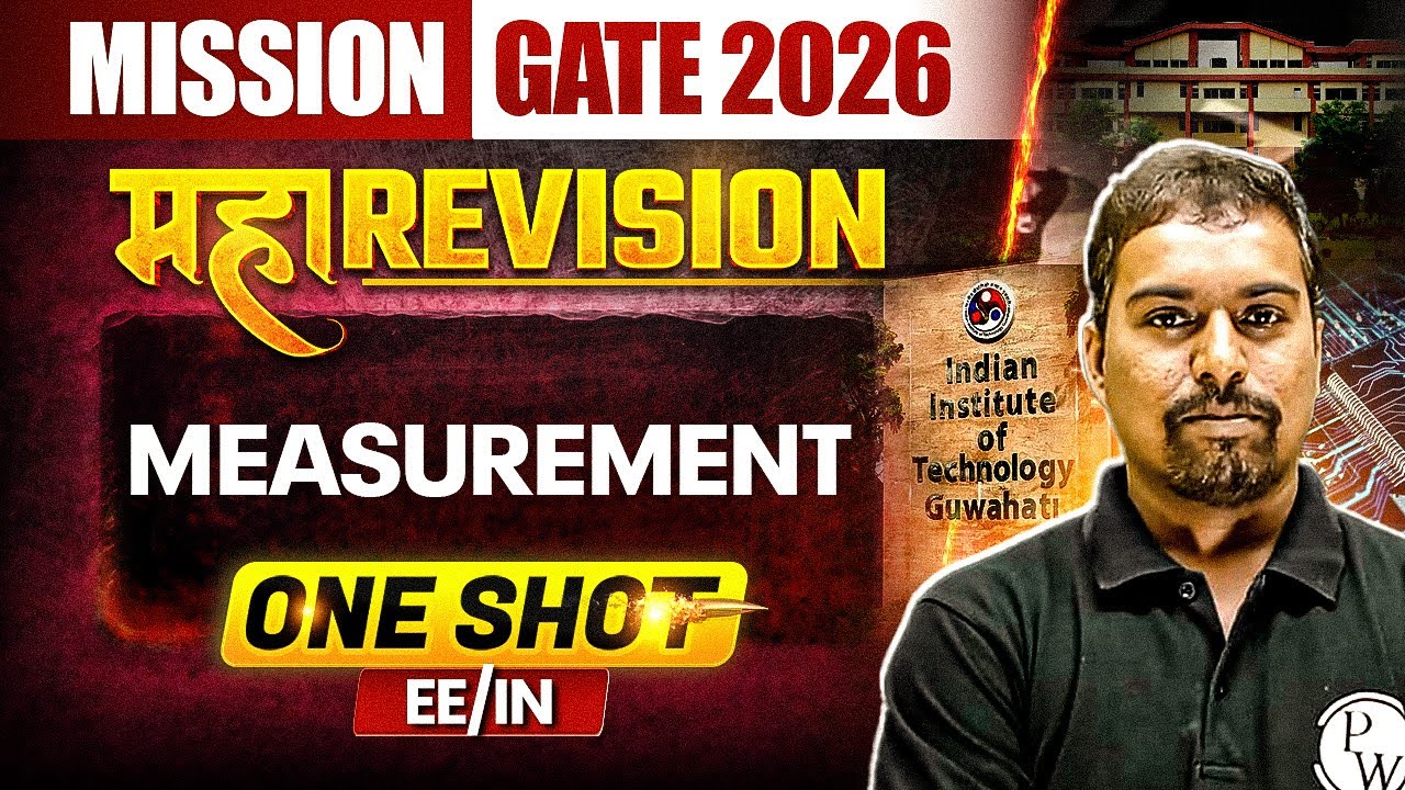 Measurement One Shot | Maha Revision | EE & IN | Mission GATE 2026