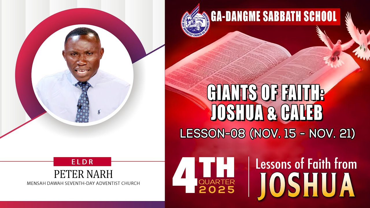 Ga-Dangme Sabbath School 4th Quarter 2025 Lesson-8 (Giants of Faith: Joshua & Caleb