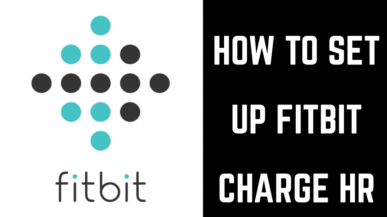 How to Set Up Fitbit Charge HR