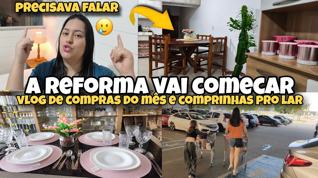 A REFORMA DA COZINHA VAI COMEÇAR 🙏🏽😭 + VLOG DE COMPRAS DO MÊS E UTILIDADES PRA CASA 🛒🏡💕