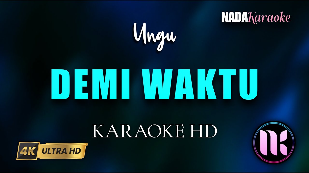 Demi Waktu Karaoke - Ungu