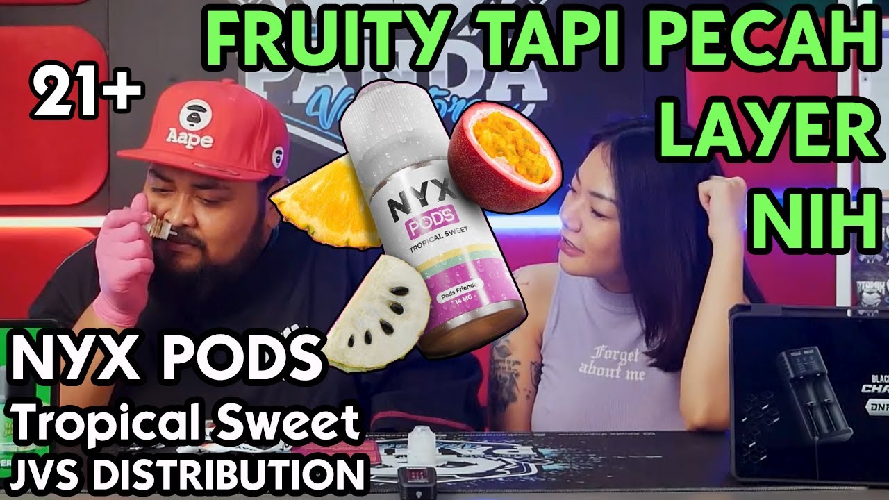 FRUITY PREMIUM NIH | NYX PODS Tropical Sweet by JVS Distribution