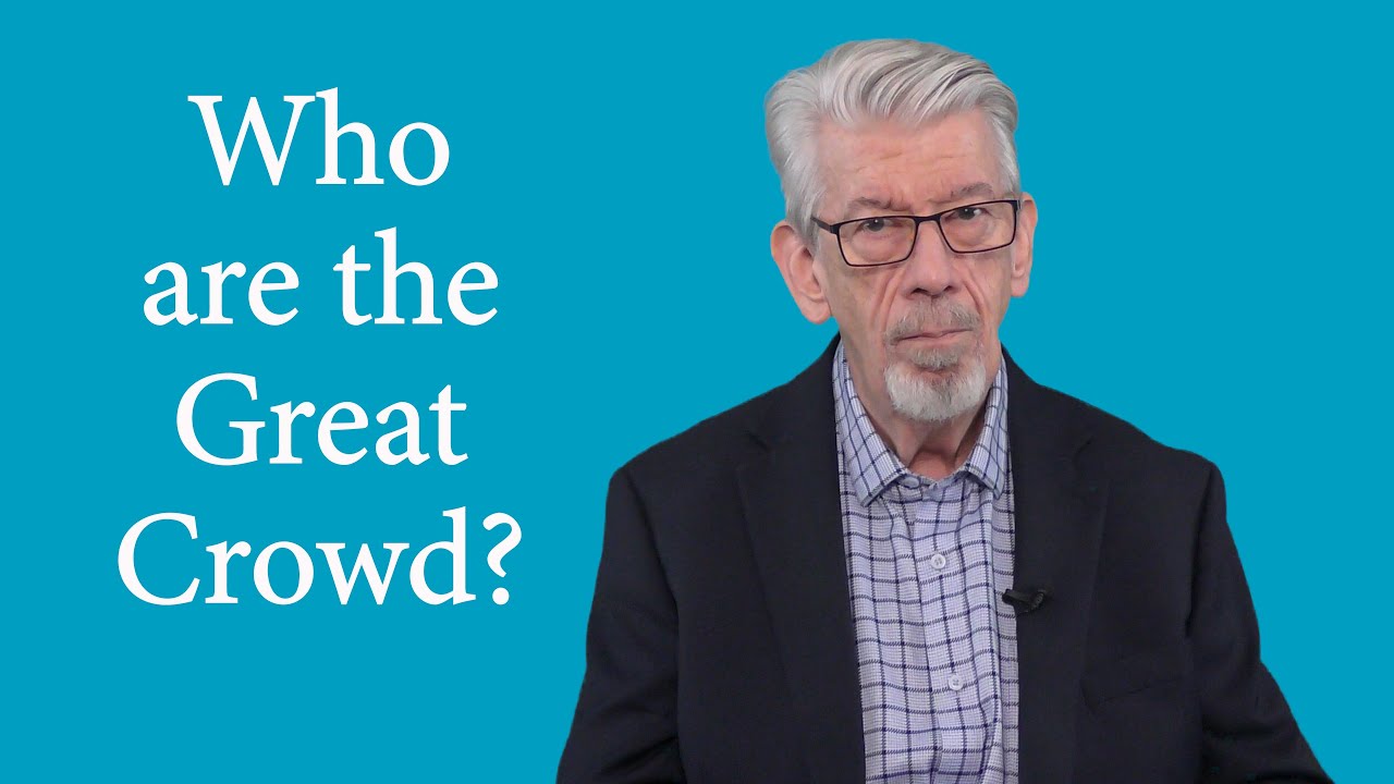 The Good News, Part 4: The Great Crowd