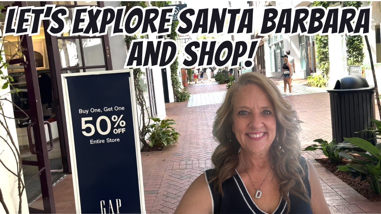 Let's Explore Santa Barbara and Shop!  #shopping #santabarbara #statestreet
