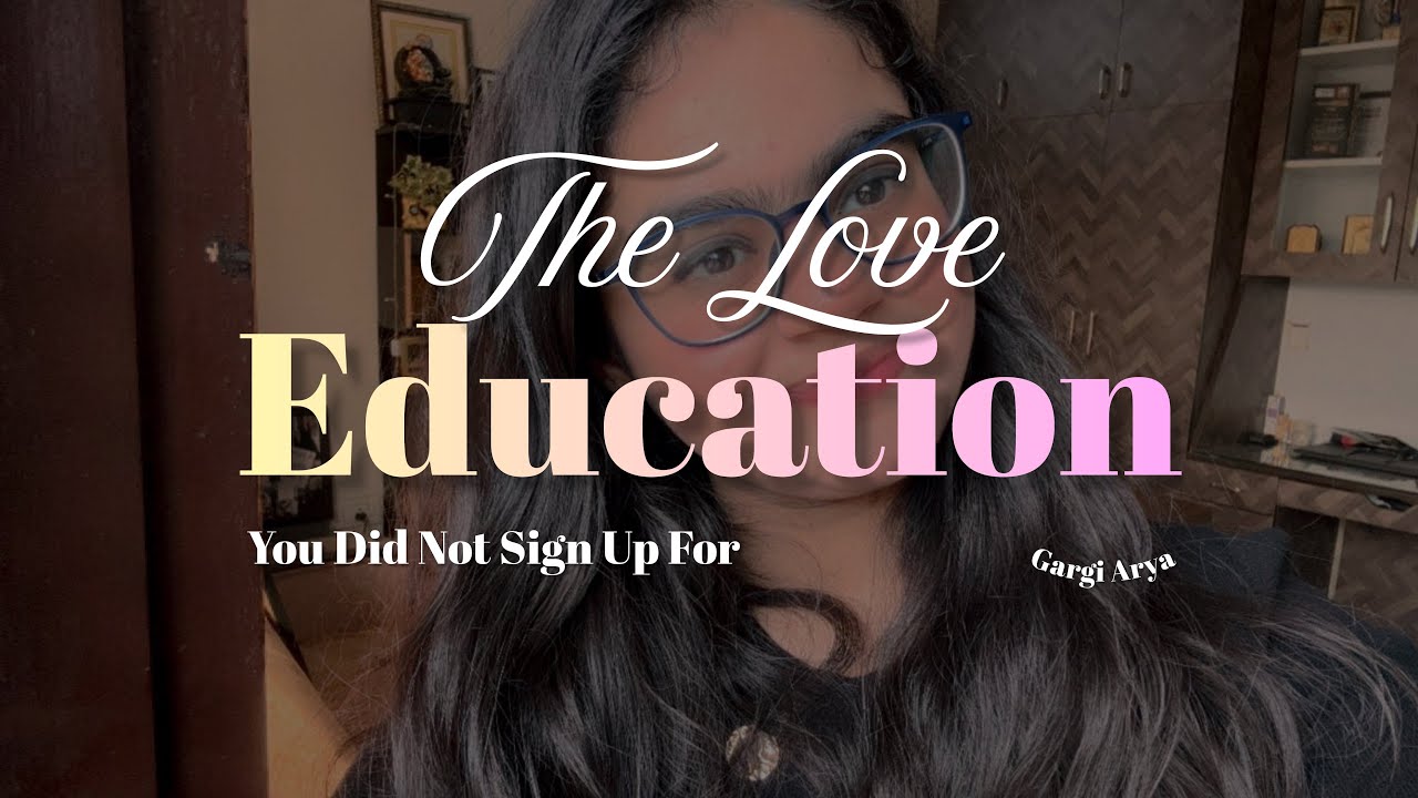 Day 01— Why Love Keeps Breaking You (And the 4 Stages Nobody Taught Us) | Gargi Arya