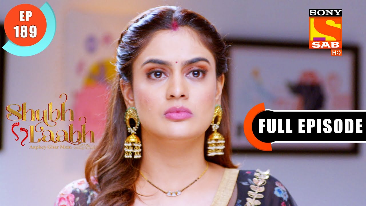Shreya's Trust In Savita - Shubh Laabh-Apkey Ghar Mein - Ep 189 - Full Episode - 25 Apr 2022